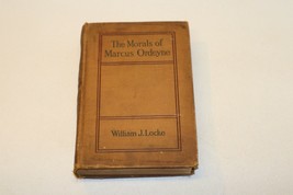 Antique Book The Morals of Marcus Ordeyne, William Locke, 1906. Hardcover - £7.77 GBP