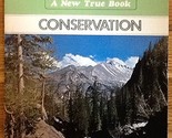 Conservation (New True Books) Gates, Richard - $24.49