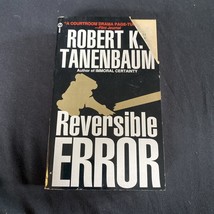 Reversible Error (Butch Karp #4) by Robert K. Tanenbaum / 1993 Legal Thriller - £4.49 GBP