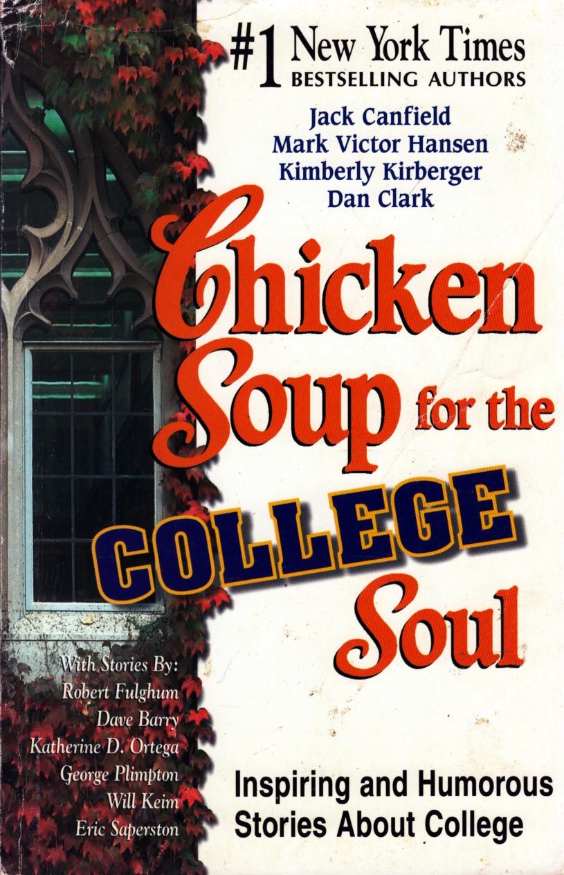 Jack Canfield / Chicken Soup for the College Soul Inspiring &amp; Humorous S... - $1.13