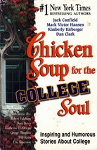 Jack Canfield / Chicken Soup for the College Soul Inspiring &amp; Humorous Stories - £0.90 GBP