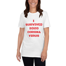I Survived 2020 Coronavirus Short-Sleeve Unisex T-Shirt - £11.17 GBP