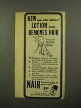 1945 Nair Hair Remover Ad - New pure, white odorless lotion safely removes hair - £14.61 GBP
