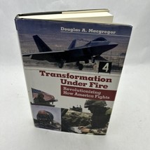 Transformation Under Fire: Revolutionizing How America Fights - £39.81 GBP