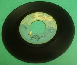 Moments - Sweet Sweet Lady - The Next Time I See You - 45 RPM Vinyl Record - $3.95