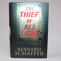 SIGNED The Thief Of All Light By Bernard Schaffer Hardback Book With Dust Jacket - £20.66 GBP