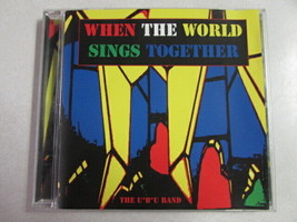 UBU/U*B*U Band When The World Sings Together 13 Trk 2005 Cd *Very Good Cond* Oop - £19.45 GBP