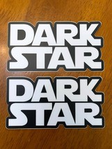 Set of 2 DARK STAR 4.75&quot; x 2.5&quot; Die Cut Vinyl Decal Stickers - The Grate... - £7.79 GBP