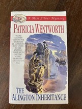 The Alington Inheritance: A Miss Silver Mystery by Wentworth, Patricia - £6.14 GBP