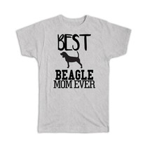 Best Beagle MOM Ever : Gift T-Shirt Dog Silhouette Funny Pet Cartoon Owner - £14.14 GBP