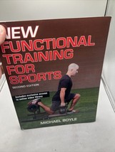 Functional Training for Sports 2nd Edition: By Boyle, Michael 2016 - $9.90