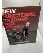 Functional Training for Sports 2nd Edition: By Boyle, Michael 2016 - $13.85 CAD