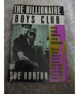 Billionaire Boys Club : Rich Kids, Money and Murder by Sue Horton (1989,... - £8.97 GBP