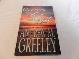 Contract with an Angel by Andrew M. Greeley (1998, Hardcover, Revised) - £7.86 GBP