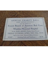 1918 Charity Ball Ticket WHIDDEN HOSPITAL Everett Mass.  AMERICAN RED CROSS - $269.93 MXN