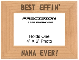 Grandma Nana Gift Best Effin Nana Ever Engraved Wood Picture Frame - Mothers Day - £18.87 GBP+