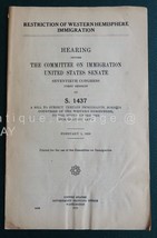 1928 Antique Us Gov Hearings Restriction Western Hemisphere Immigration Quota - £33.11 GBP