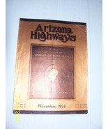 NOVEMBER 1933 ARIZONA HIGHWAYS MAGAZINE REGULATION TRAIL OF GRAVES ALONG... - $11,349.18 MXN
