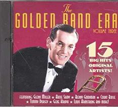The Golden Band Era Vol. 3 [Audio CD] Glenn Miller; Artie Shaw and Benny Goodman - £4.78 GBP