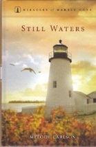 Still Waters...Author: Melody Carlson (used hardcover) - £9.59 GBP