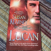 Pendragon Legacy Ser.: Lucan by Susan Kearney (2009, Mass Market) - £3.46 GBP