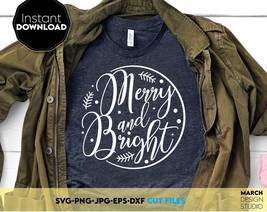 Merry and Bright SVG, Christmas SVG, Christmas Shirt SVG, Christmas svg, Winter - £2.36 GBP