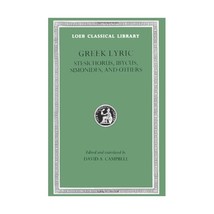 Greek Lyric, Volume III  Stesichorus, Ibycus, Simonides, and Others Stesichorus - £24.79 GBP