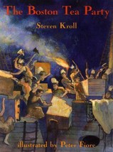 The Boston Tea Party by Steven Kroll - Very Good - £7.99 GBP