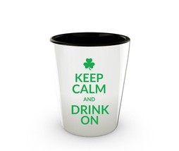 St Patrick&#39;s Day Shot Glass Funny Gift Novelty Keep Calm and Drink On Shooter - £13.51 GBP