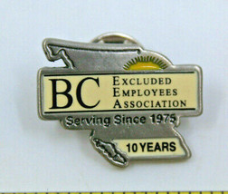 BC Excluded Employees Associations Canada 10 Years Since 1975 Pin Pinbac... - £15.02 GBP