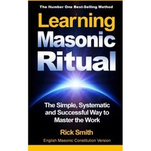 Learning Masonic Ritual: The Simple, Systematic and Successful Way to Master the - £10.52 GBP