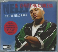 Nelly &amp; Christina Aguilera - Tilt Ya Head Back / NA-NANA-NA /MY Place 2004 Eu Cd - £9.36 GBP