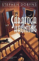 Saratoga Haunting - Stephen Dobyns - 1st Edition Hardcover - NEW - £43.90 GBP