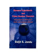 Riemann Hypothesis &amp; Prime Number Theorem Comprehensive Daljit S. Jandu ... - $25.38 CAD