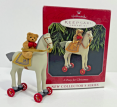 1998 Hallmark Keepsake Ornament - A Pony for Christmas (1st in the Series) QX631 - £4.75 GBP