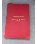 1893 Admiralty Manual Deviations Of The Compass 6th Edition Evans Potter... - $108.86