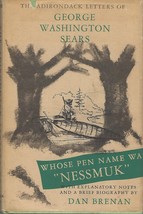 The Adirondack Letters of &quot;Nessmuck&quot; George Washington Sears hcdj 1st ~ ... - $29.65