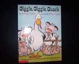 Giggle Giggle Quack [Paperback] Doreen Cronin - $2.93