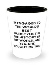 Cool Fiance, I&#39;m Engaged to the World&#39;s Best Hairstylist in the History of the W - £7.91 GBP
