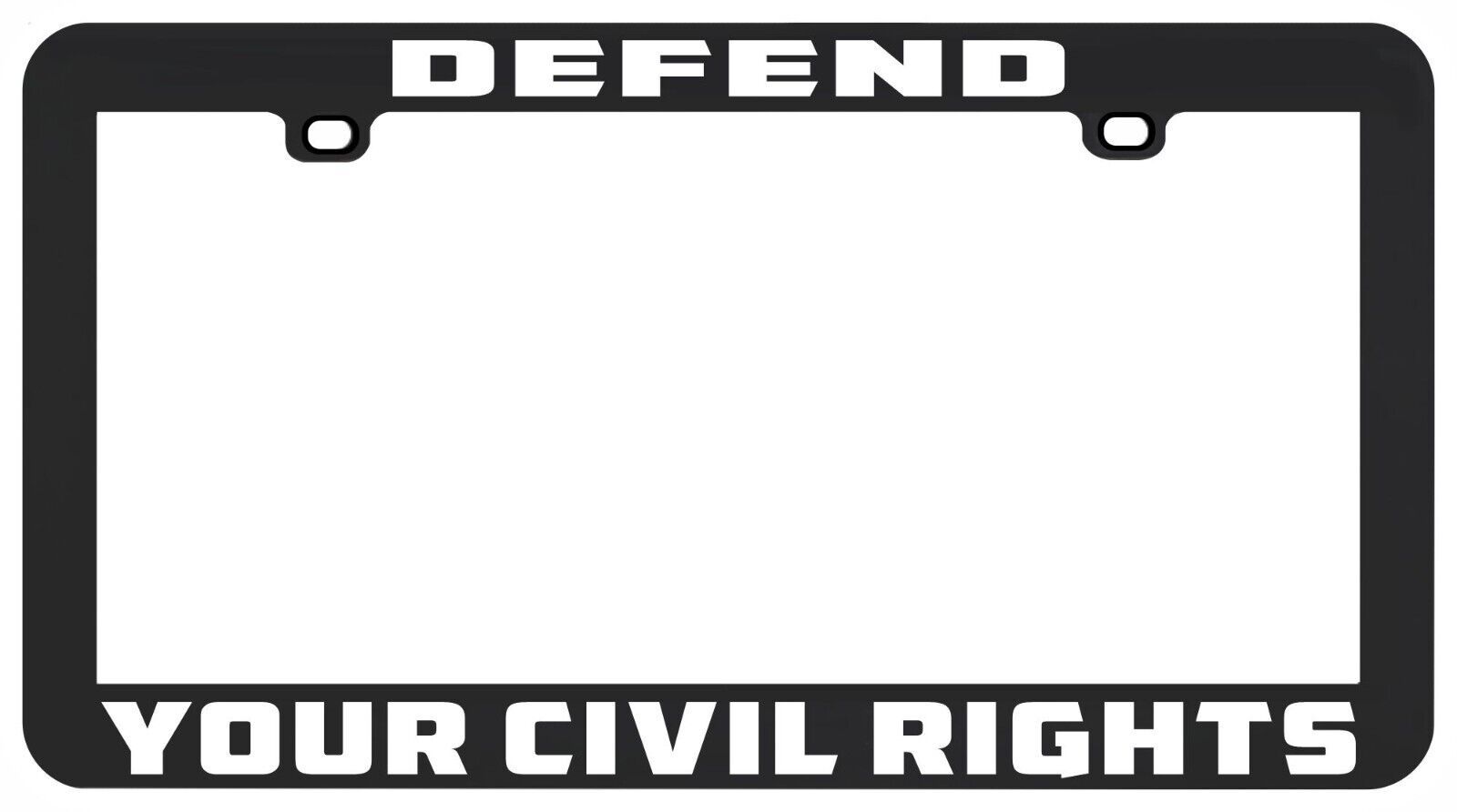Defend Your Civil Rights Social Justice License Plate Frame-
show origin... - $6.26