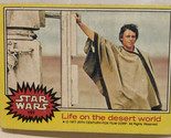 Vintage Star Wars Trading Card Yellow 1977 #191 Life On The Desert World... - $2.48