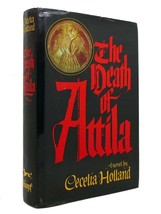 Cecelia Holland The Death Of Attila 1st Edition 1st Printing - £63.28 GBP