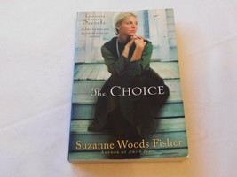 Lancaster County Secrets Ser.: The Choice by Suzanne Woods Fisher 2010 Paperback - £10.27 GBP