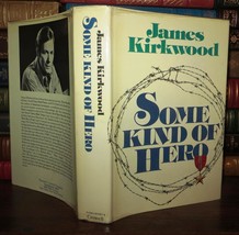 James Kirkwood Some Kind Of Hero 1st Edition 1st Printing - $120.94