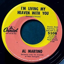 Al Martino - I Love You More and More Every Day / I&#39;m Living My Heaven With You - £1.80 GBP