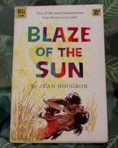 1957 Jean Hougron-Victor Kalin Blaze of the Sun 1st Dell Vintage Paperback - £16.03 GBP