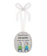 &quot;Sometimes miracles come in pairs&quot; hanging ornament - £10.68 GBP