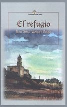 El Refugio by Elko Omar Vazquez Erosa - £7.87 GBP