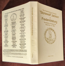 The Fredericksburg Campaign “Stonewall” Jackson At Fredericksburg - 1993 1st Ed - £39.34 GBP