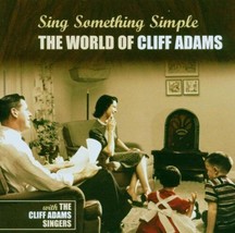 Sing Something Simple: World Of Cliff Adams CD (2001) Pre-Owned - £11.95 GBP